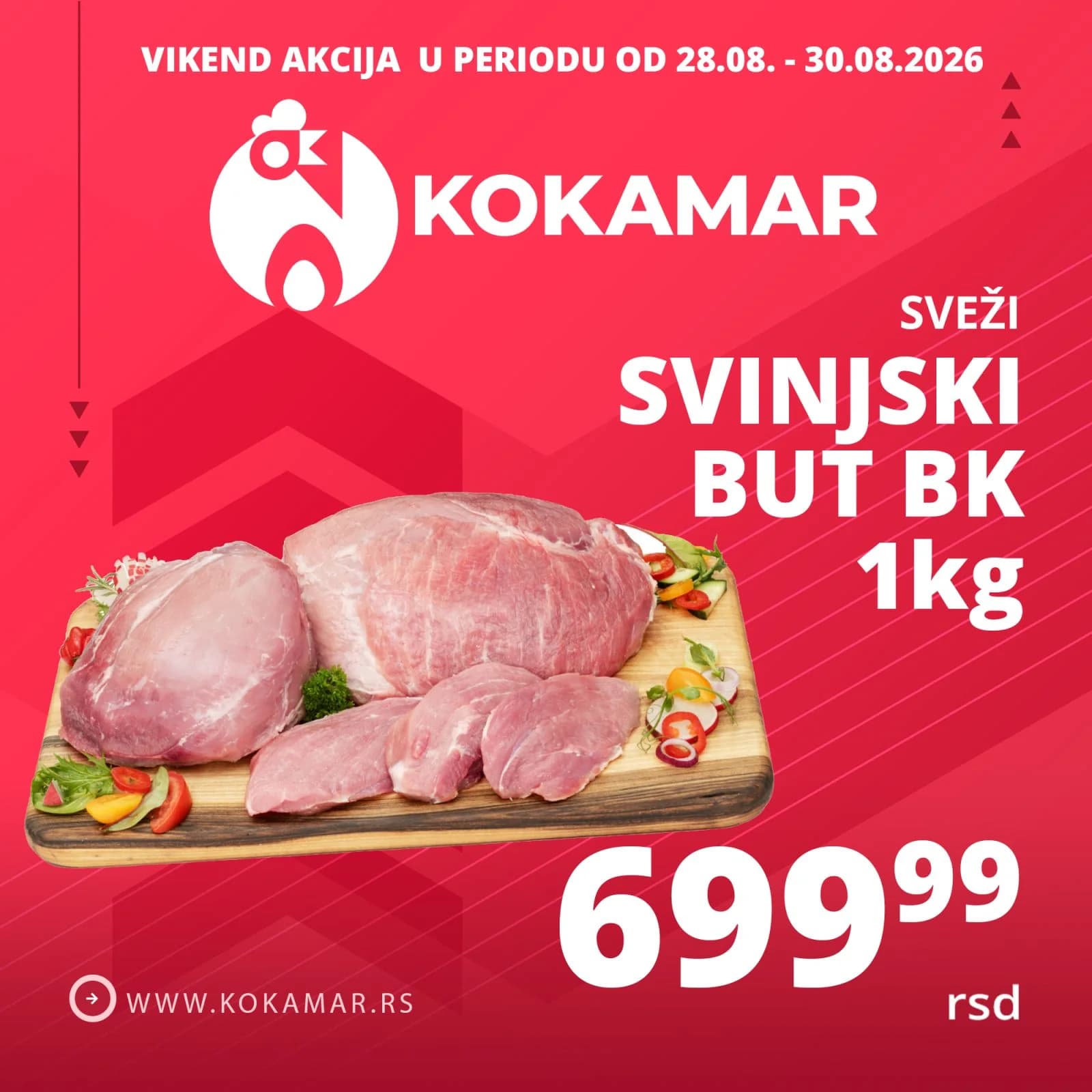 Vikend akcija Kokamar – svinjski but BK 1kg 699,99 rsd (28.08.–30.08.2026.)